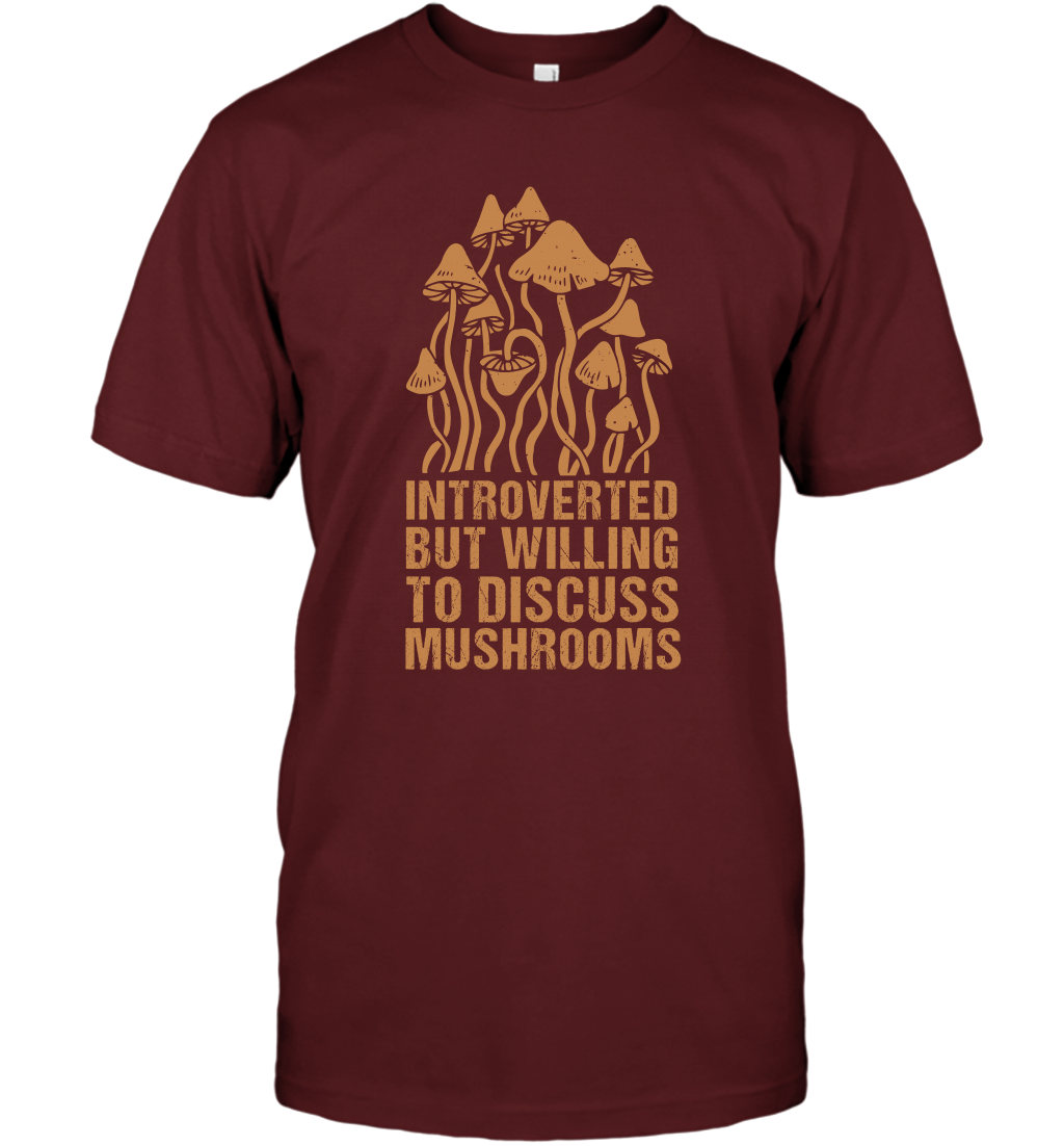 Introverted But Willing To Discuss Mushrooms Shirt T-Shirt T-Shirt Cardinal