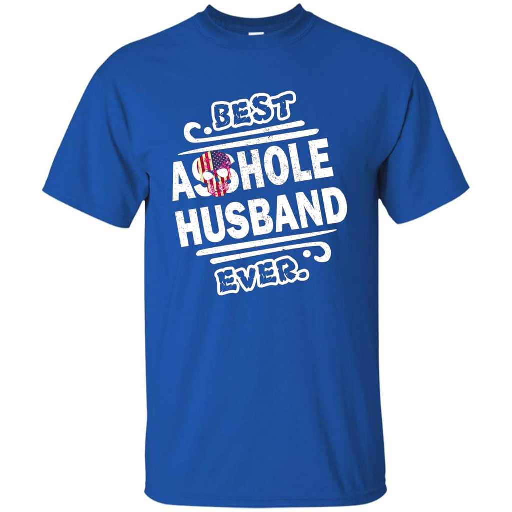 Best Asshole Husband Ever T-shirt Royal