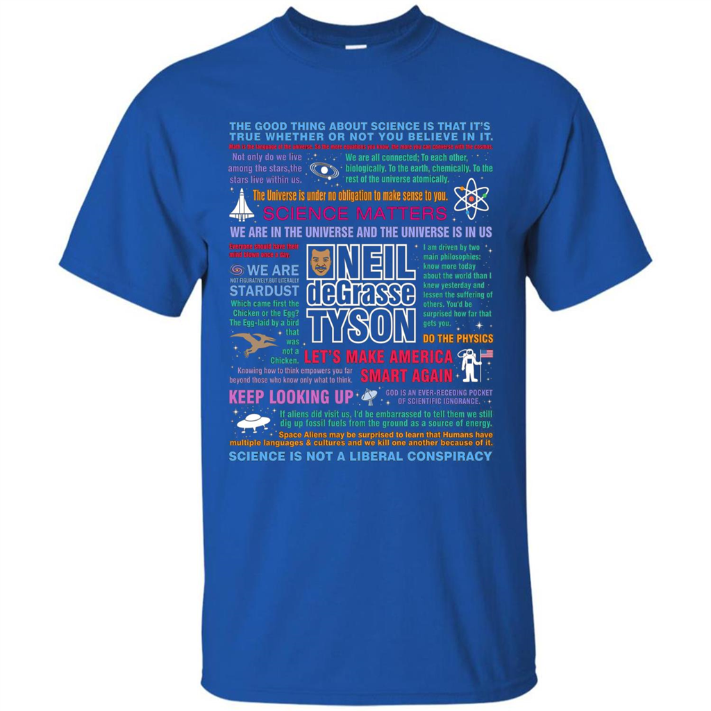 Neil deGrasse Tyson NDT Quotes T-Shirt Let's Make America Smart Again T-shirt Royal
