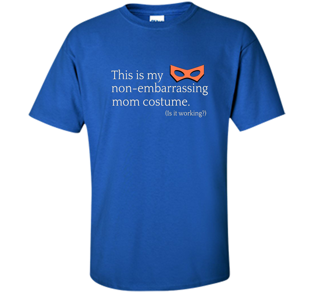 This Is My Halloween Costume T-shirt: Mom Costume Tee shirt Royal