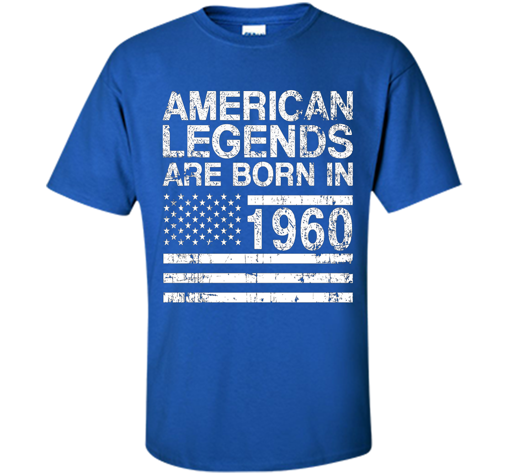 American Legends Are Born in 1960 57th Birthday Gift Tshirts shirt Royal