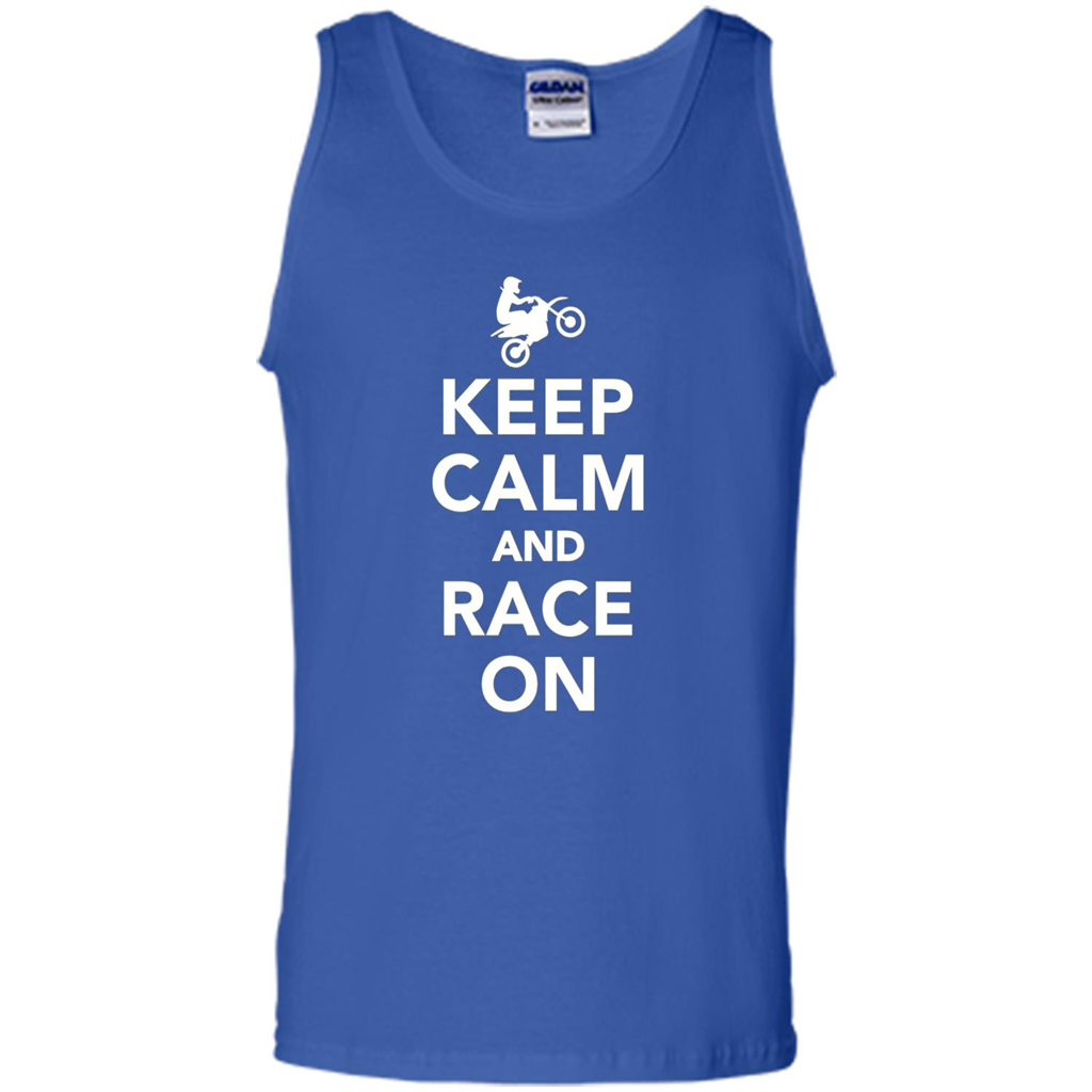 Keep Calm And Race On Motorcross T-shirt