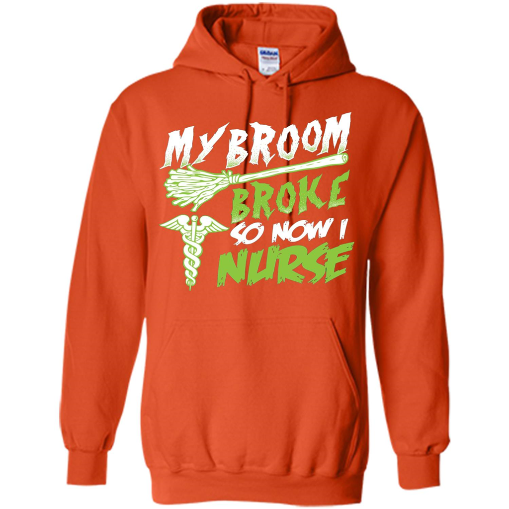 Nurse T-shirt My Broom Broke So Now I Nurse Funny Halloween T-Shirt Orange