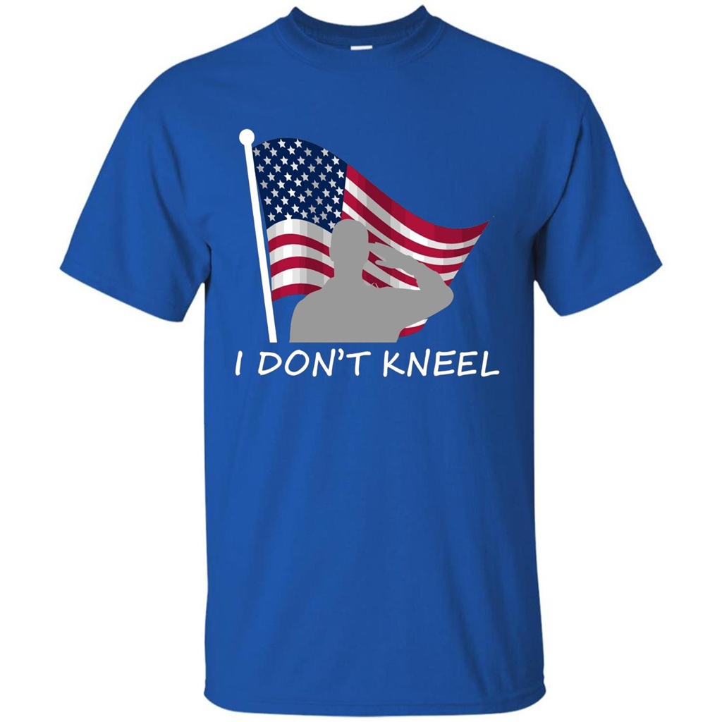 I Don't Kneel T-Shirt American Flag T-shirt Royal