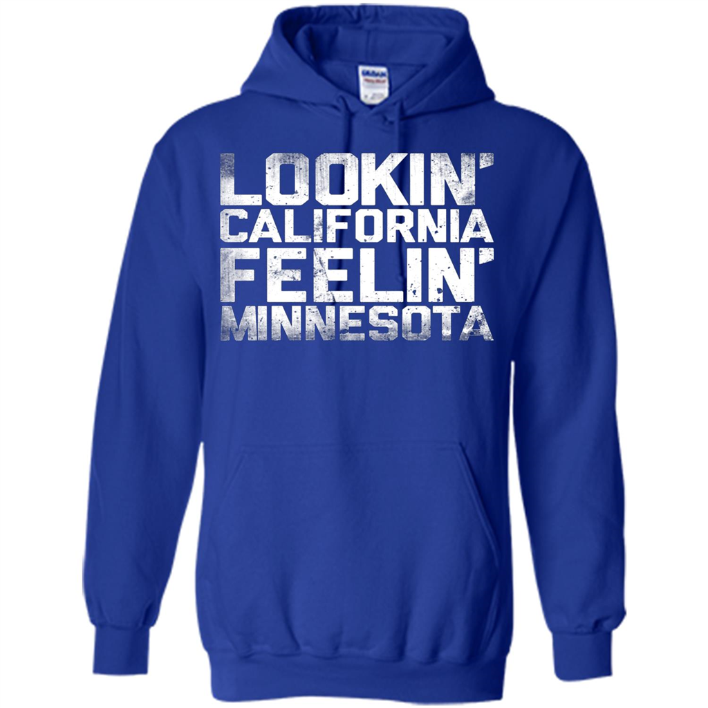 Lookin' California Feelin' Minnesota T-shirt Royal