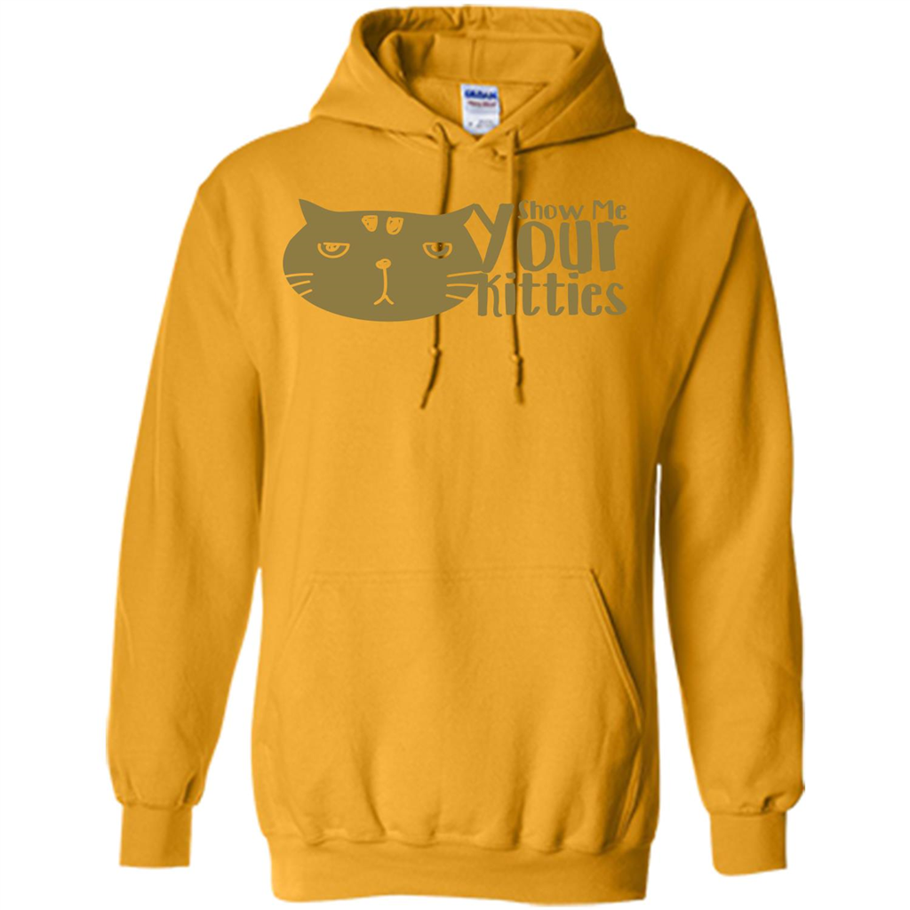Cat Lover T-shirt Show Me Your Kitties Gold
