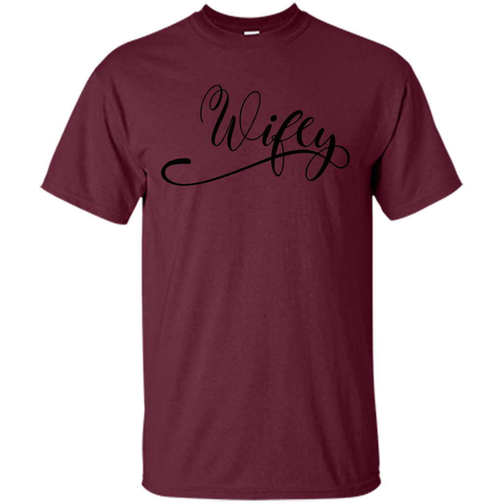 Family T-Shirt Wifey Maroon
