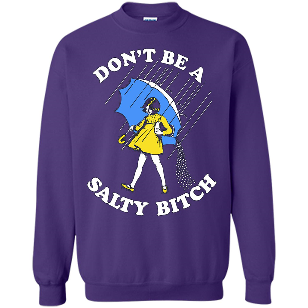 Don't Be A Salty Bitch T-shirt Orange