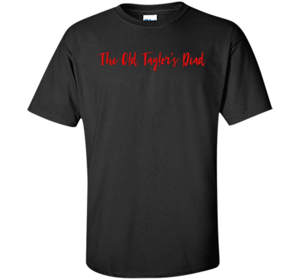The Old Taylor's Dead T-shirt Black S