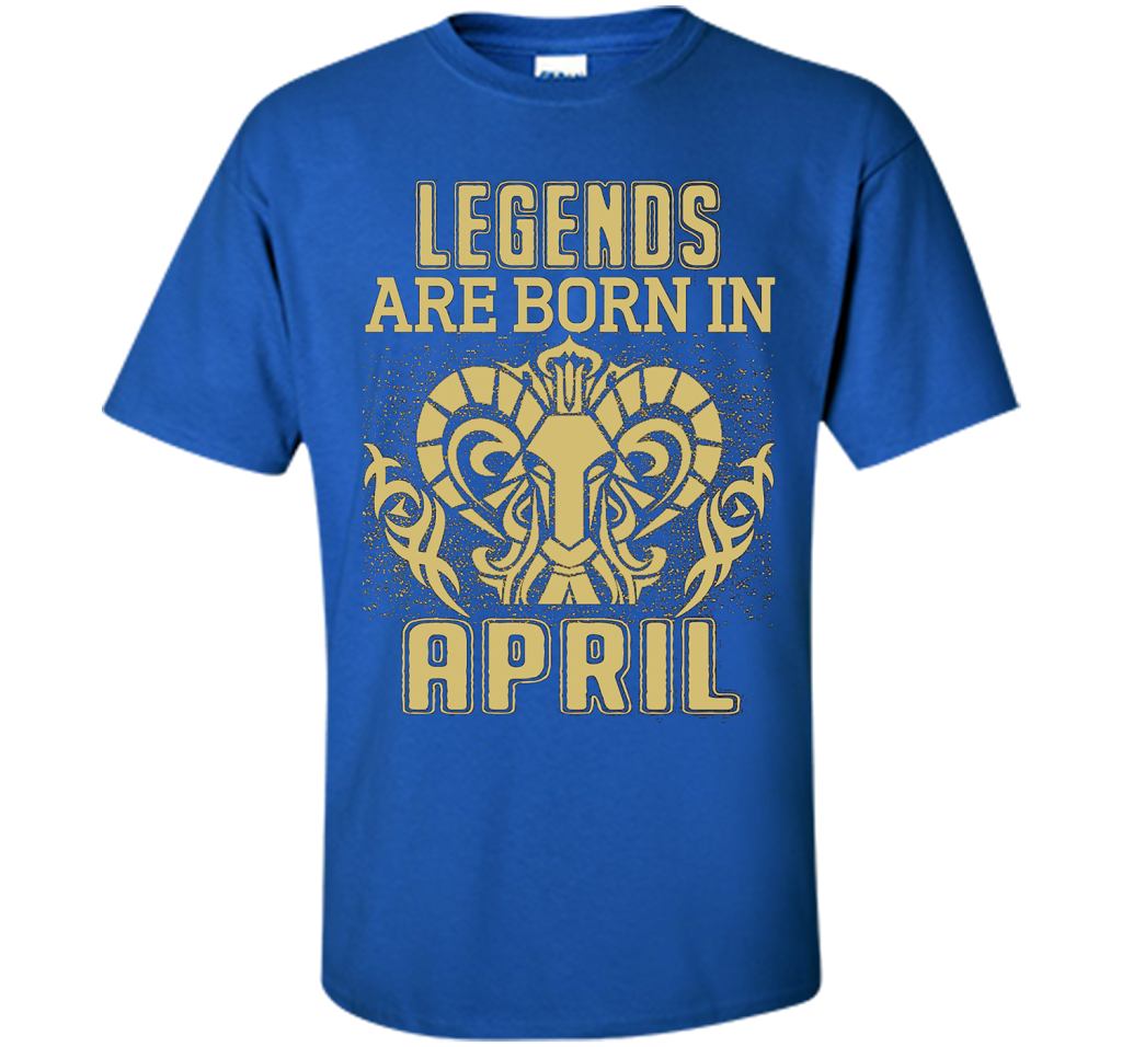 LEGENDS ARE BORN IN APRIL shirt Royal