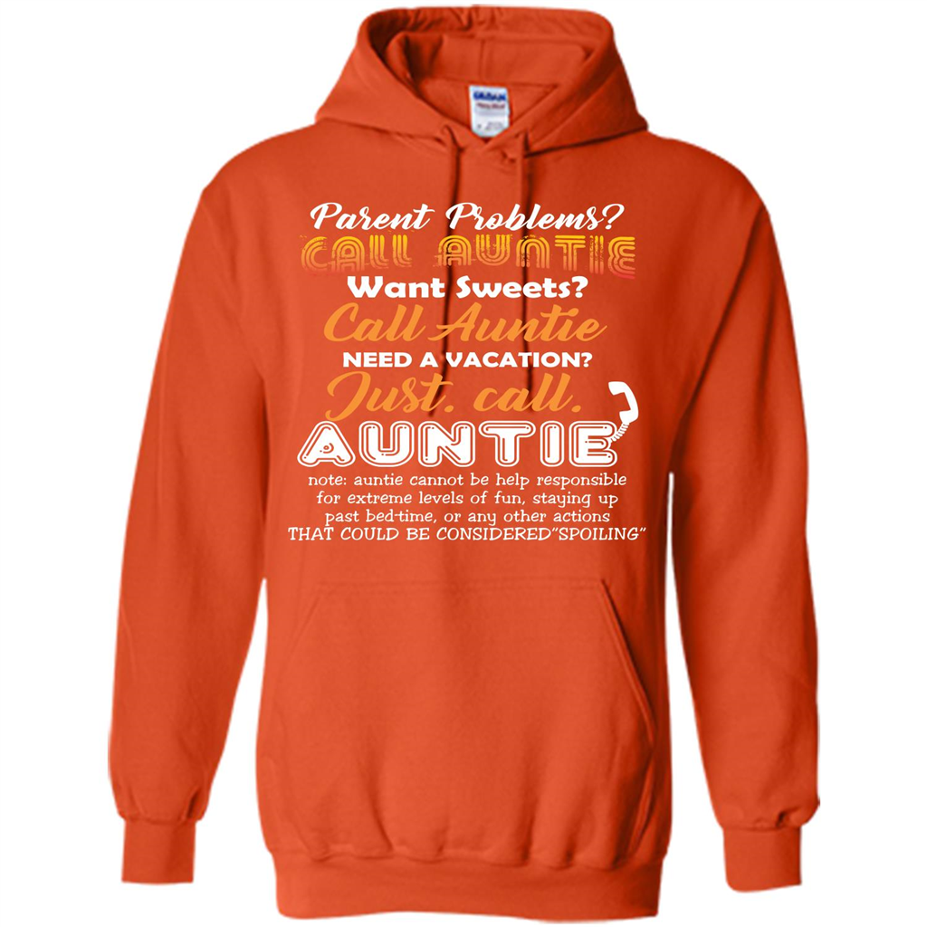 Aunt T-shirt Parent Problems Call Auntie T-shirt Orange