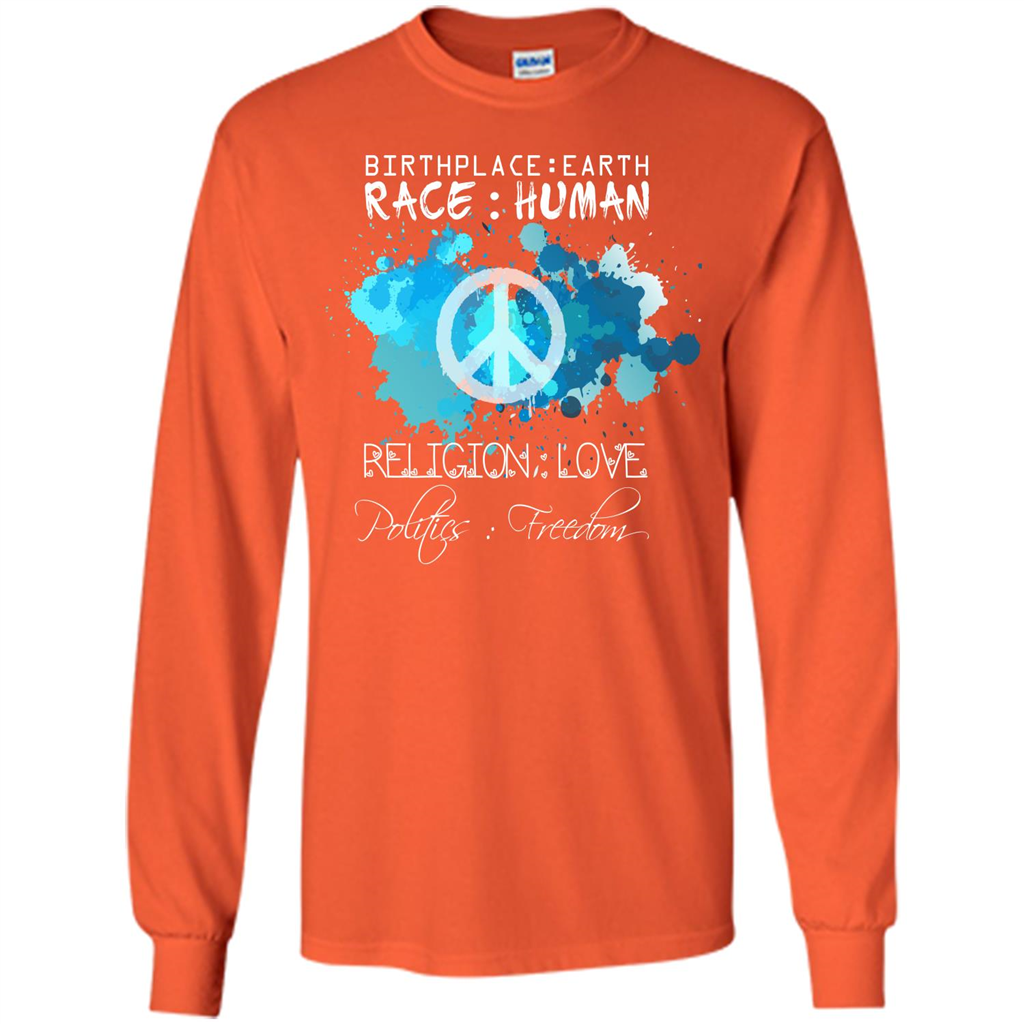 Birthplace Earth Race Human Religion Love T-shirt Orange