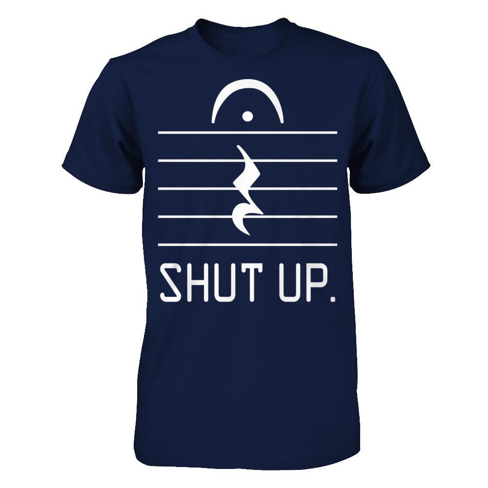Funny Music - Shut Up T-shirt Gildan - Short Sleeve Tee Navy