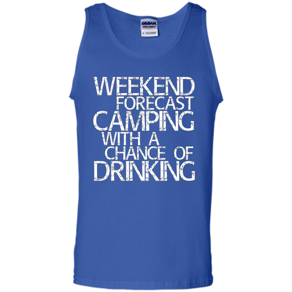 Weekend Forecast Camping With A Chance Of Drinking T-shirt Royal