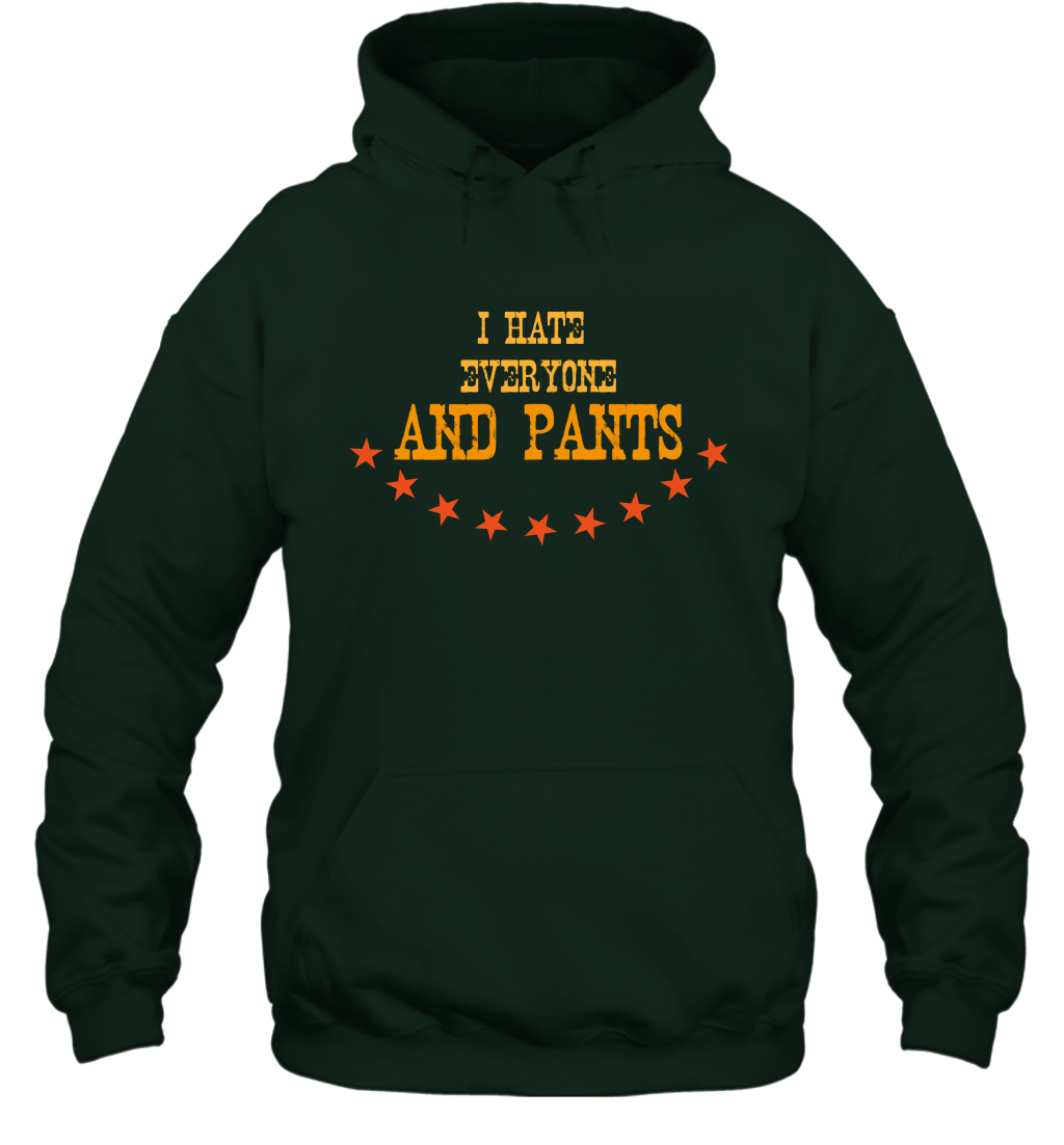 I Hate Everyone And Plant Shirt Hoodie Hoodie Forest