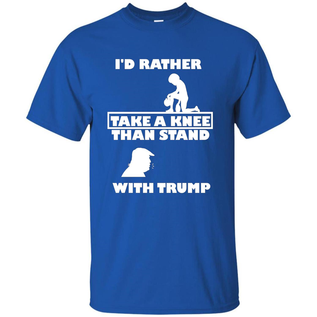 American T-shirt I'd Rather Take A Knee T-shirt Royal