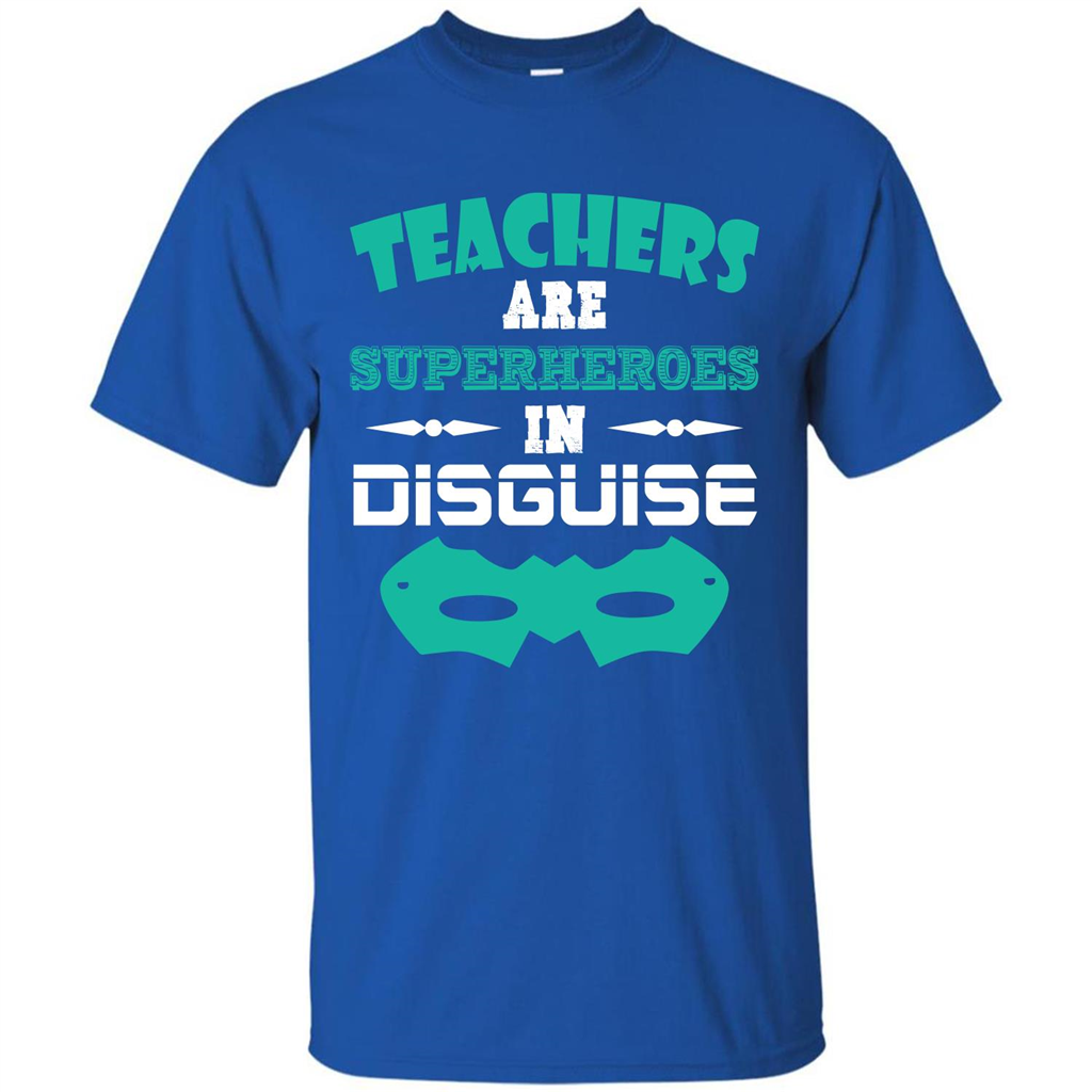 Teacher T-shirt Teachers Are Superheroes In Disguise Royal