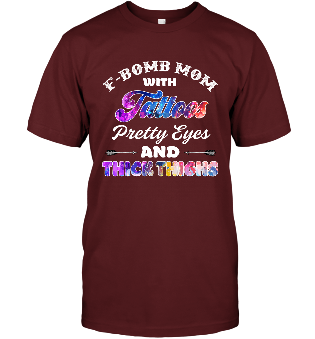 F Bomb Mom With Tattoos Pretty Eyes And Thick Thighs Shirt T-Shirt Cardinal