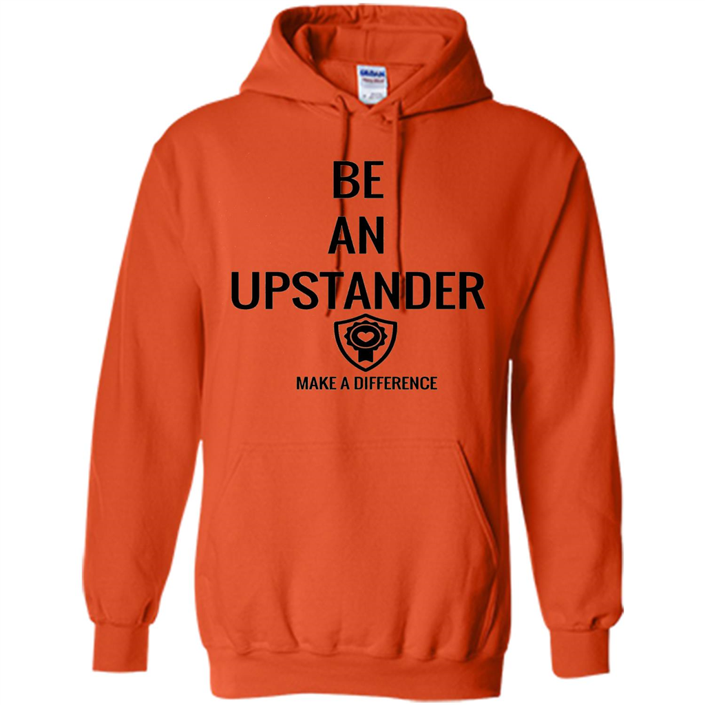 Be An Upstander Make A Difference T-shirt Orange