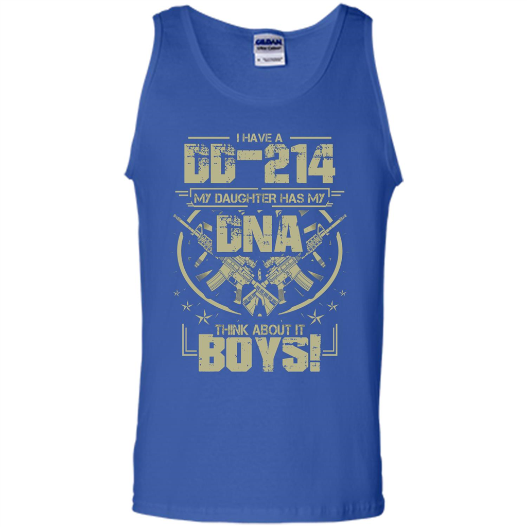 I Have A DD-214 My Daughter Has My DNA Think About It Boys T-shirt Royal