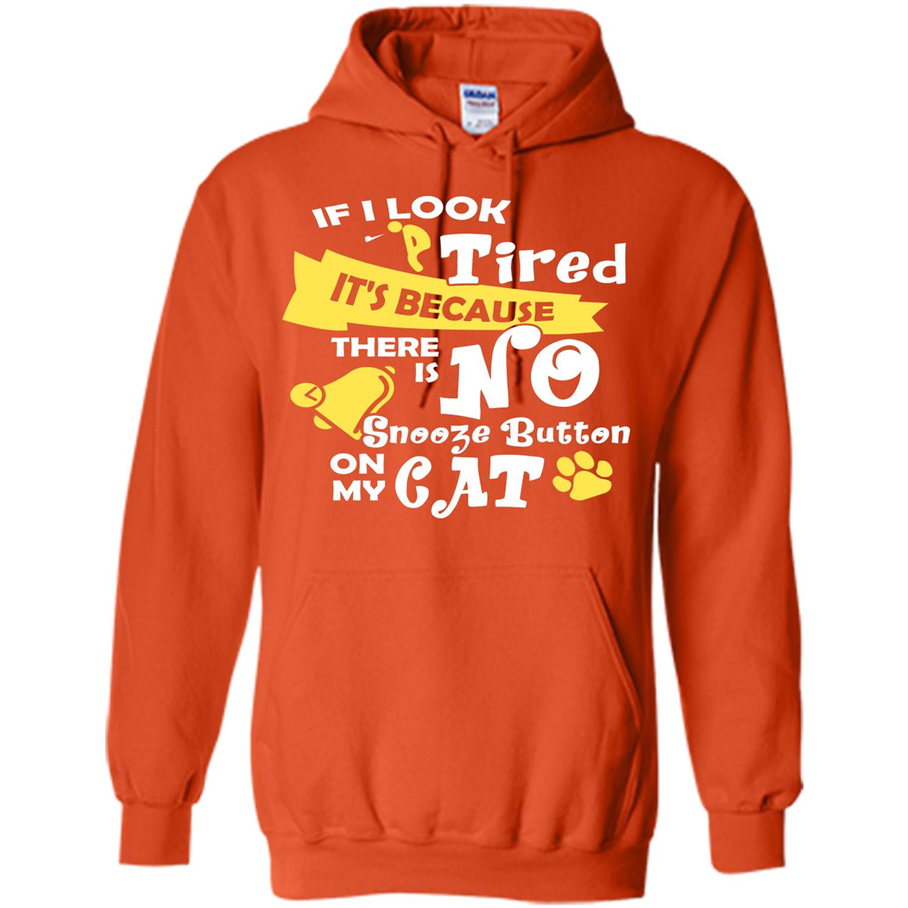 Cat T-shirt If I Look Tired