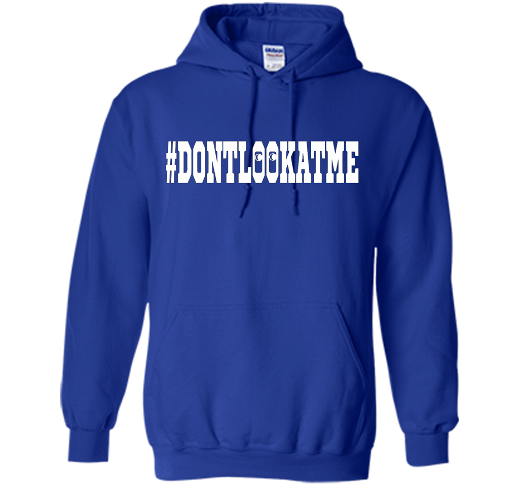 Don't Look At Me shirt shirt Royal