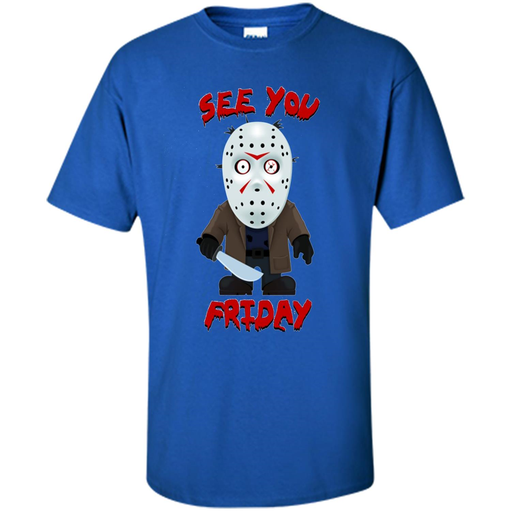 Friday The 12th T-shirt See You Friday Royal