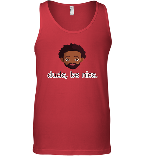 Dude Be Nice Shirt Tank Top Red