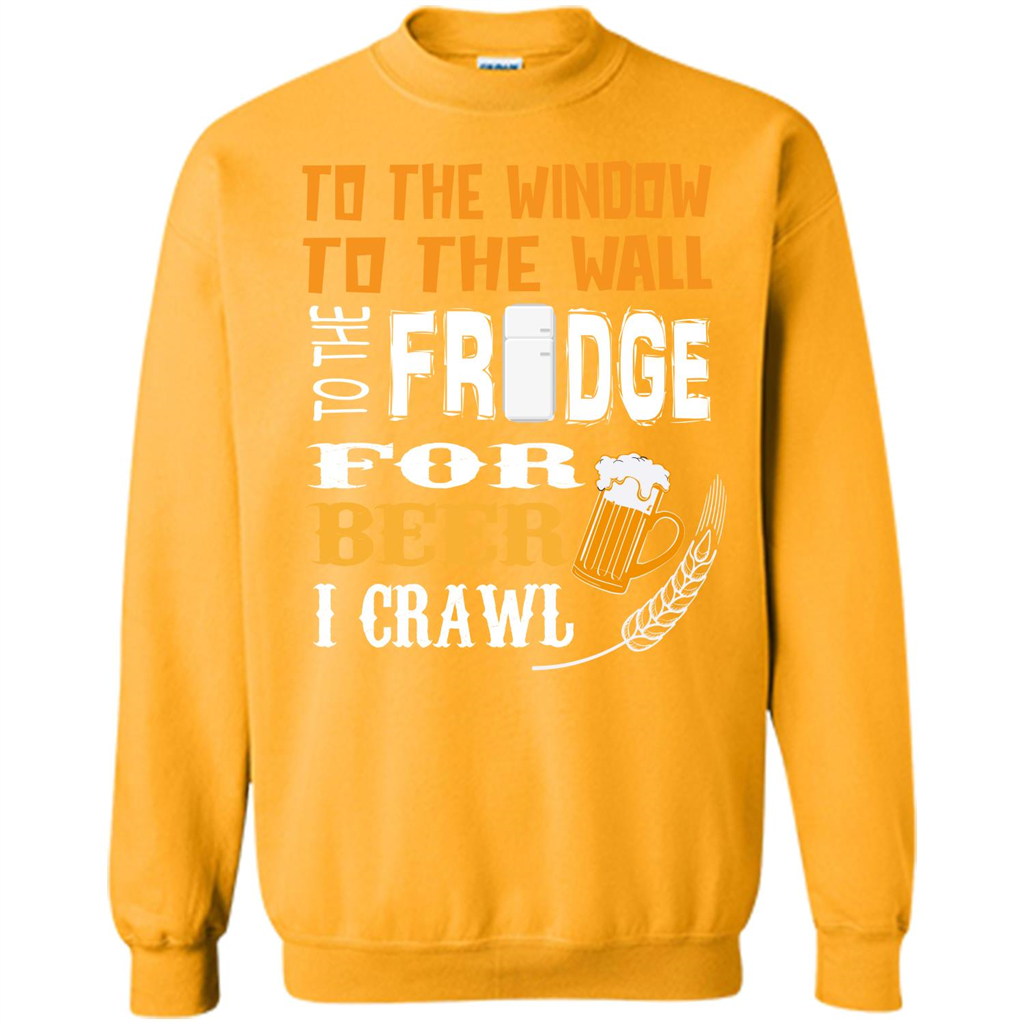 Beer. For Beer I Crawl T-shirt Gold