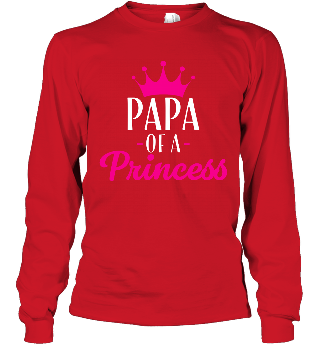 Papa Of A Princess Daddy Father Shirt Long Sleeve T-Shirt Long Sleeve T-Shirt Red