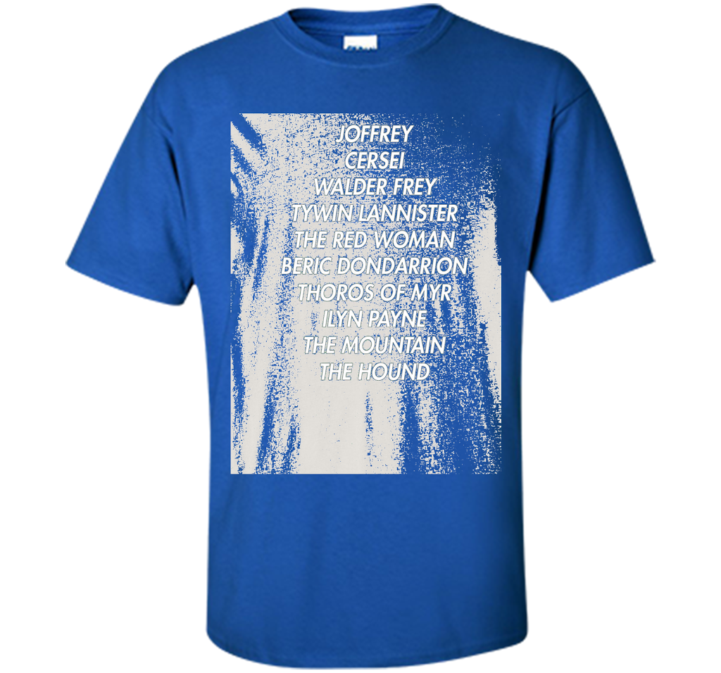 Arya Kill List T-Shirt cool shirt Royal