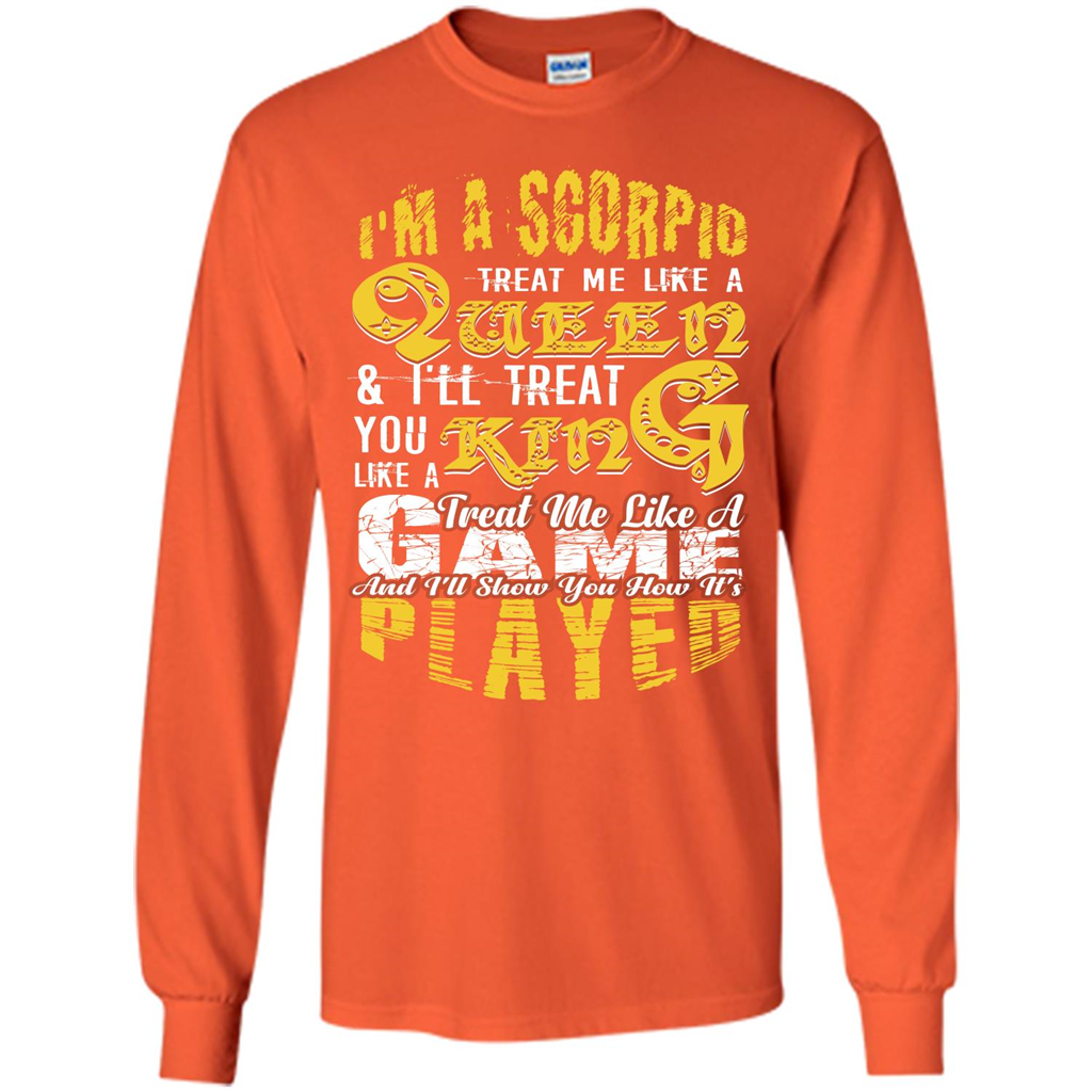 Scorpio T-shirt Im A Scorpio Treat Me Like A Queen