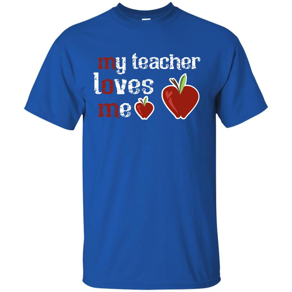Student T-shirt My Teacher Loves Me T-shirt Royal
