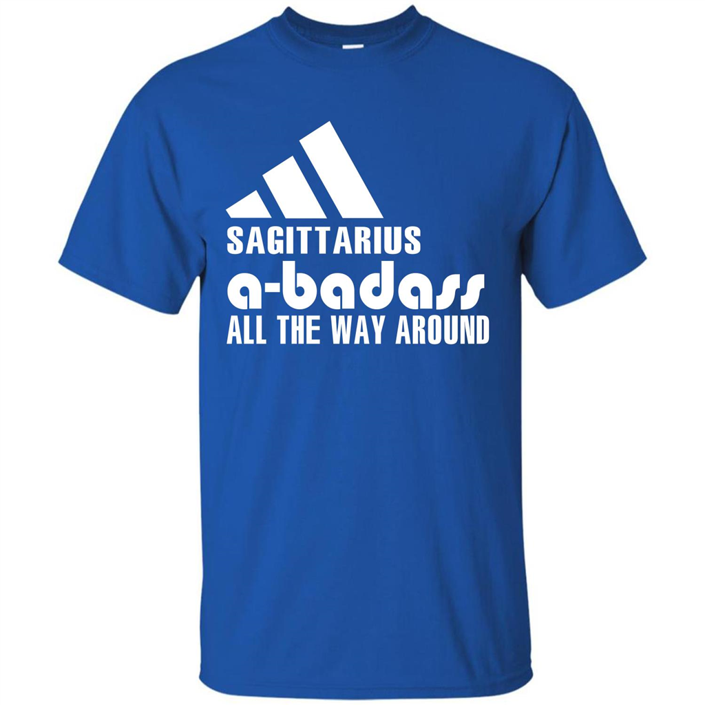 Sagittarius A-Badass All The Way Around T-shirt Royal
