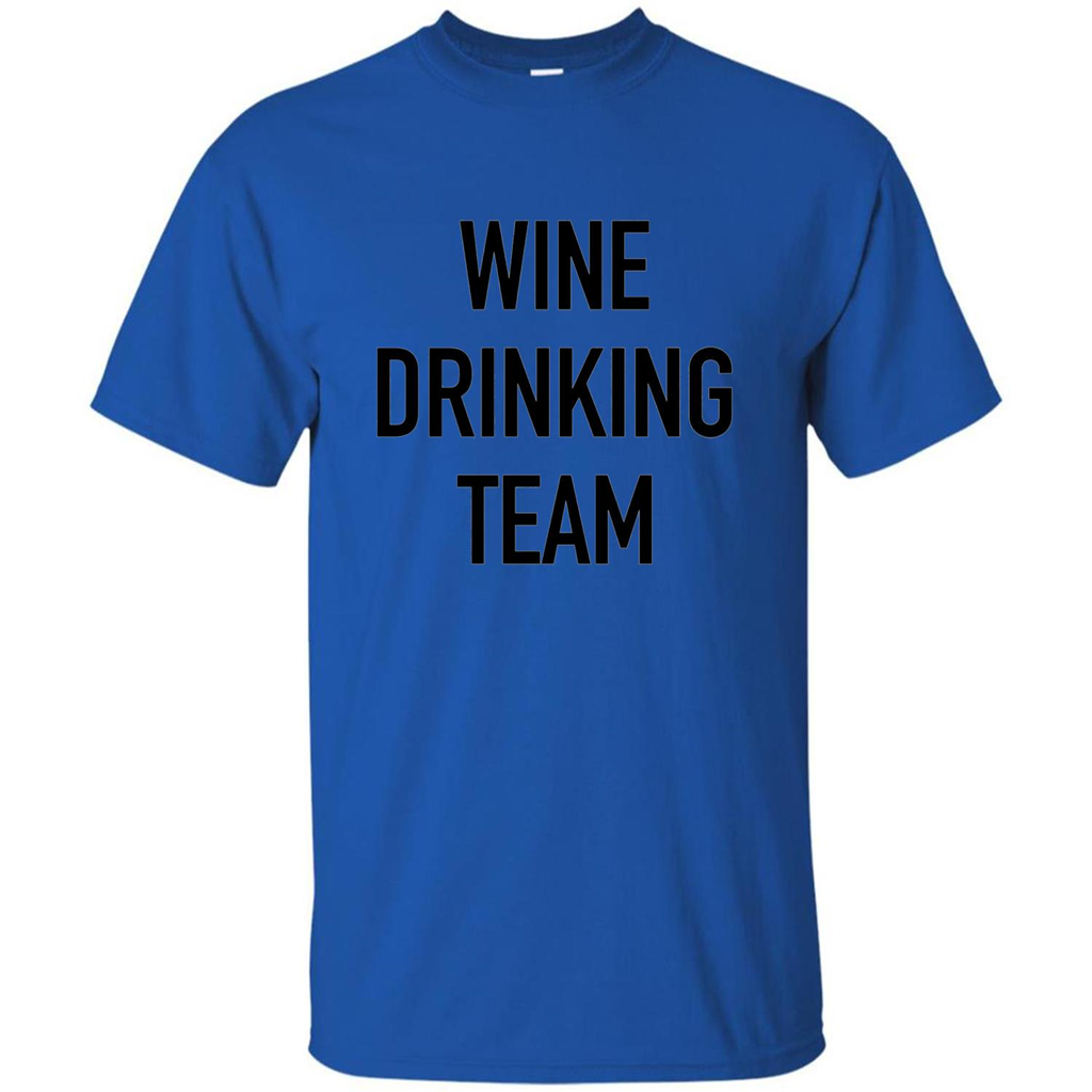 Drinking T-shirt Wine Drinking Team Royal