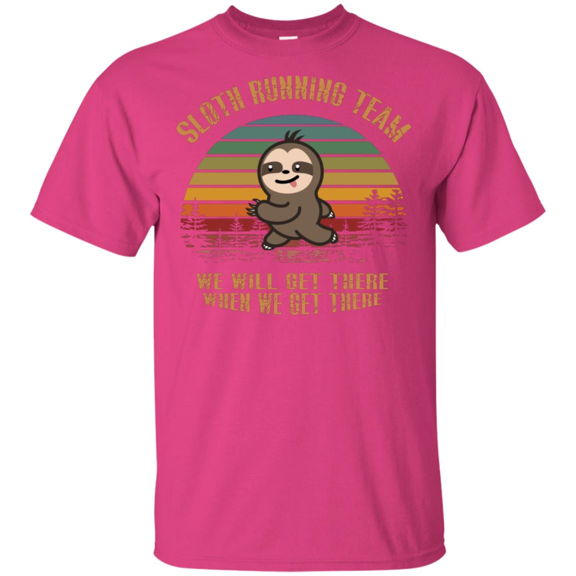 Sloth Running Team We Will Get There When We Get There Shirt Heliconia