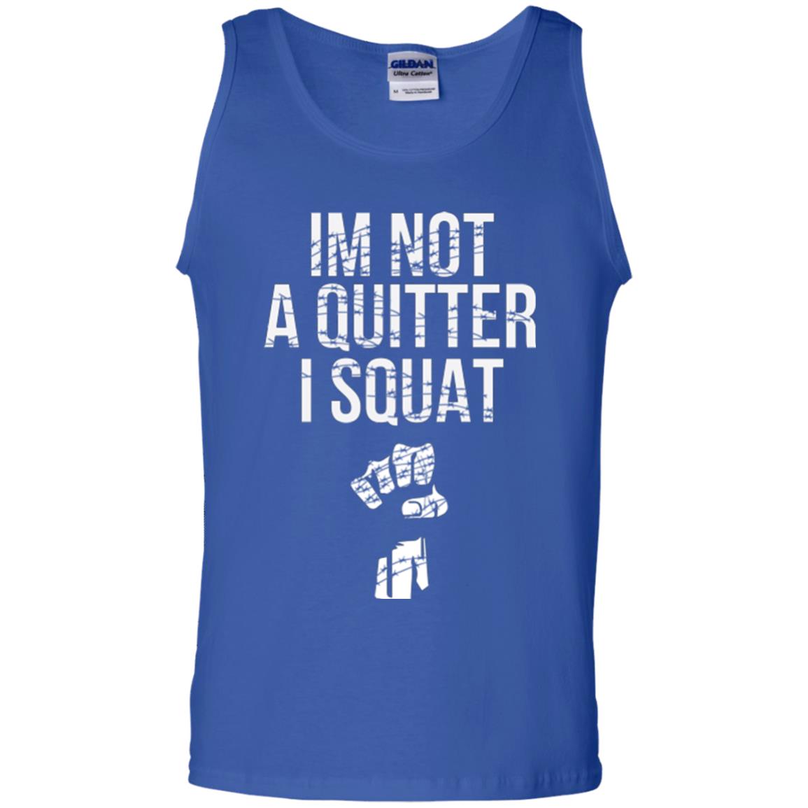 I'm Not A Quitter I Squat T-shirt Royal