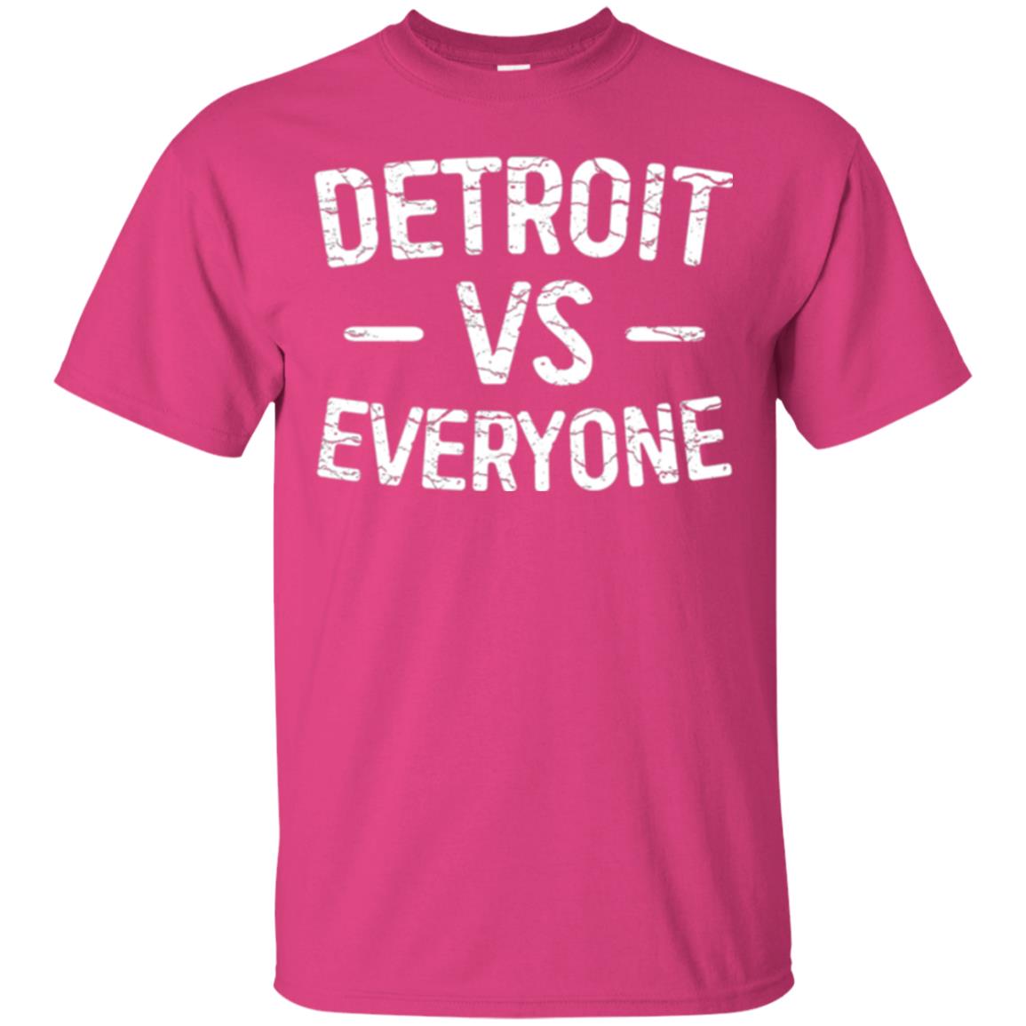 Detroit Vs Everyone T-shirt Heliconia