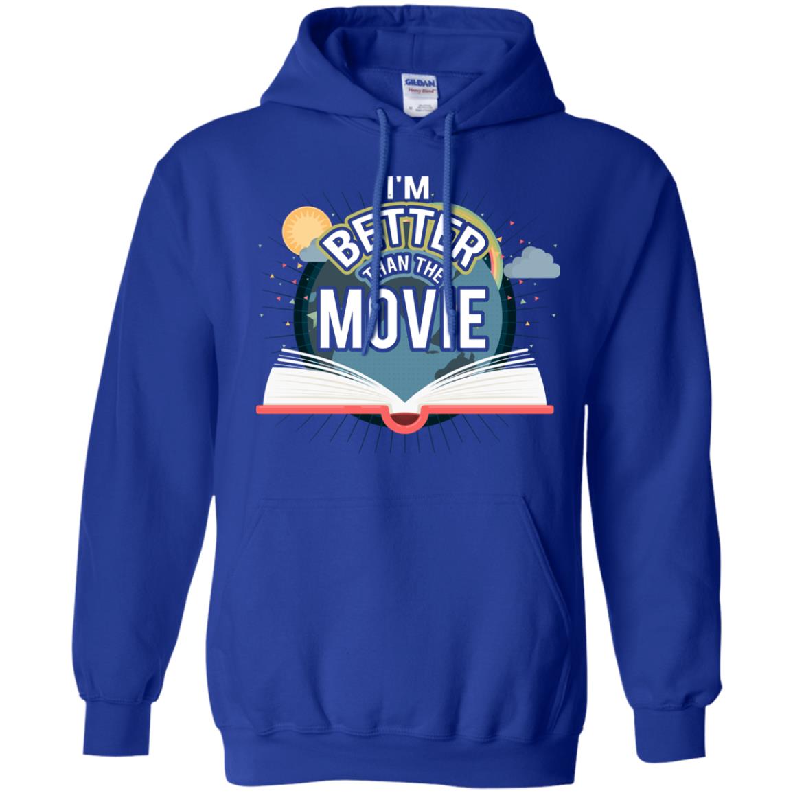 Im Better Than The Movie Bookworm T-shirt Royal