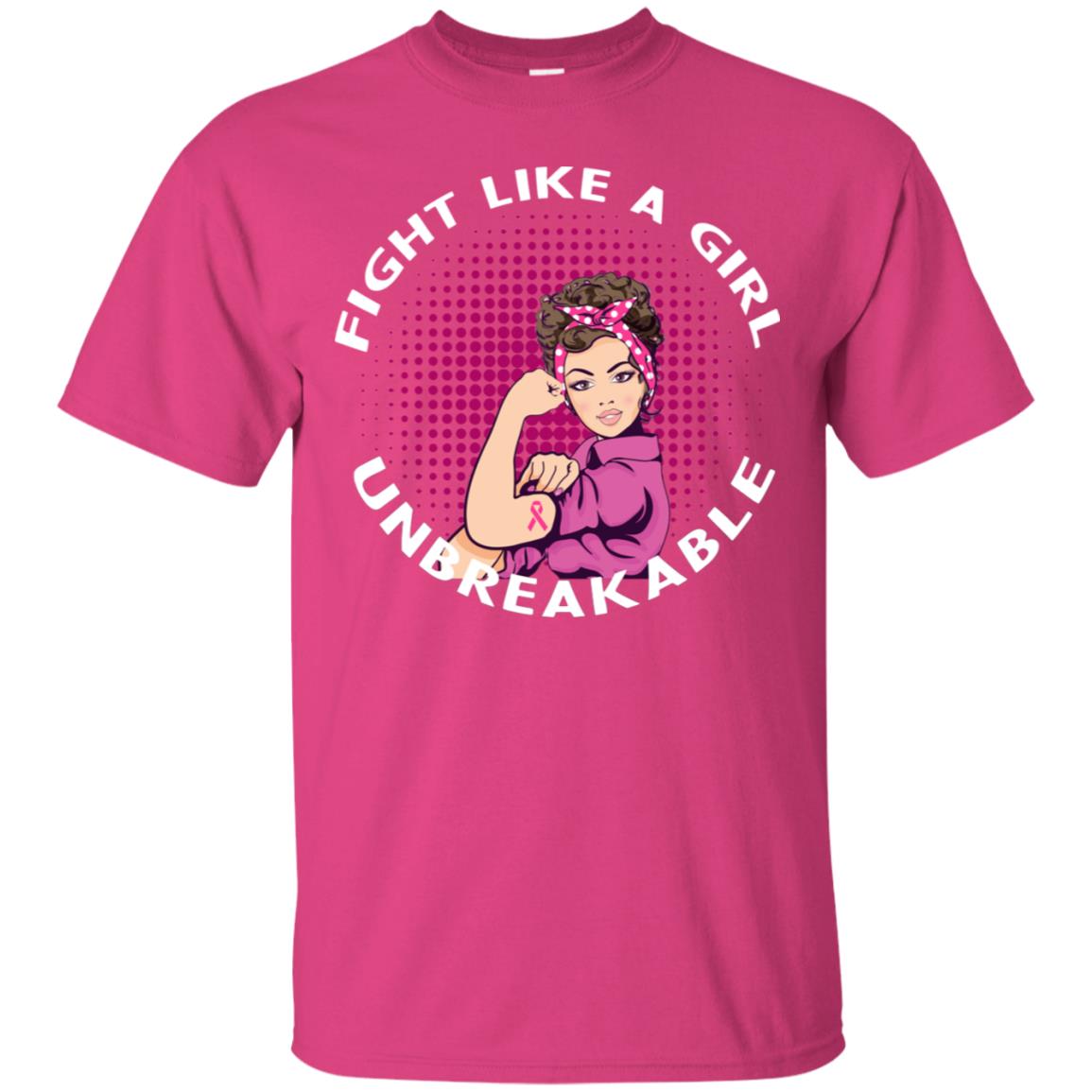 Fight Like A Girl Unbreakable Breast Awareness Shirt Heliconia