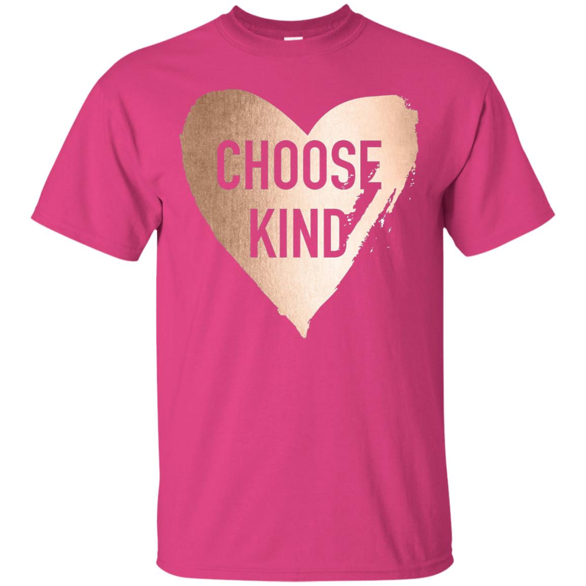 Choose Kind Anti Bullying Rose Gold T-shirt Heliconia