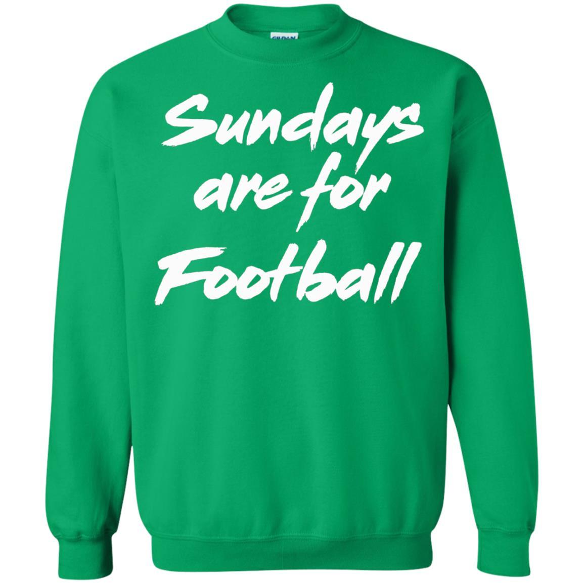 Football Lover T-shirt Sundays Are For Football Irish Green