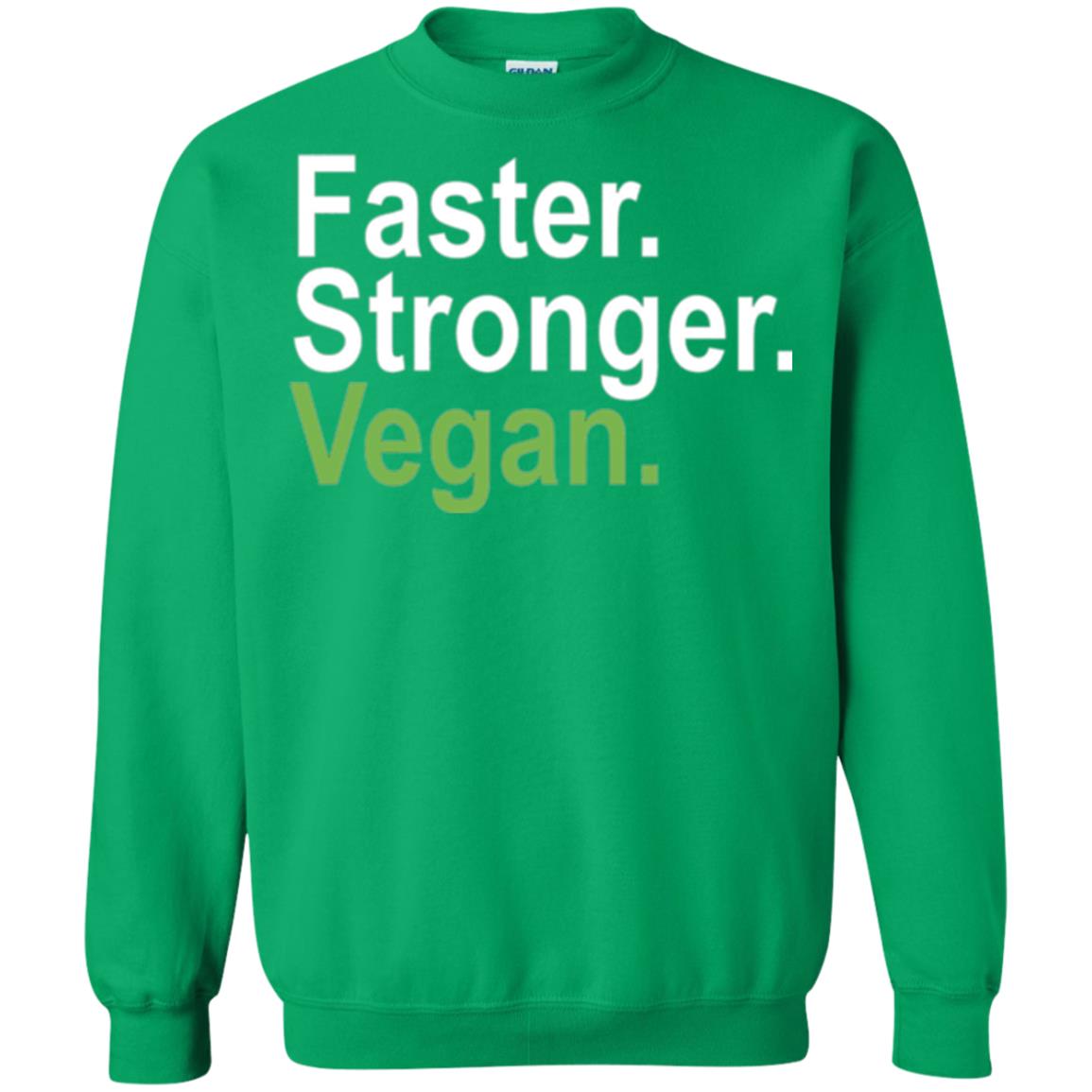 Vegetarian T-shirt Faster Stronger Vegan Irish Green