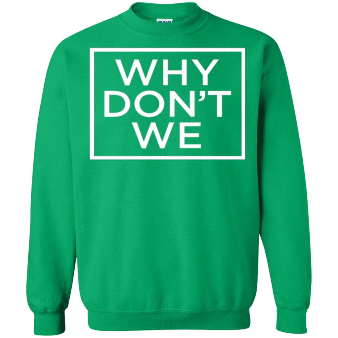 Why Don_t We T-shirt Irish Green