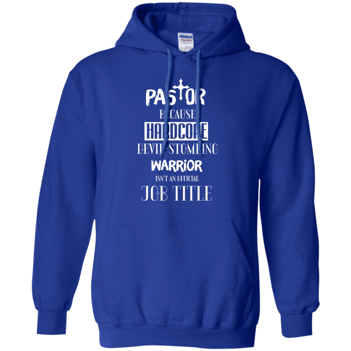 Pastor Because Hardcore Devil Stomping T-shirt Royal
