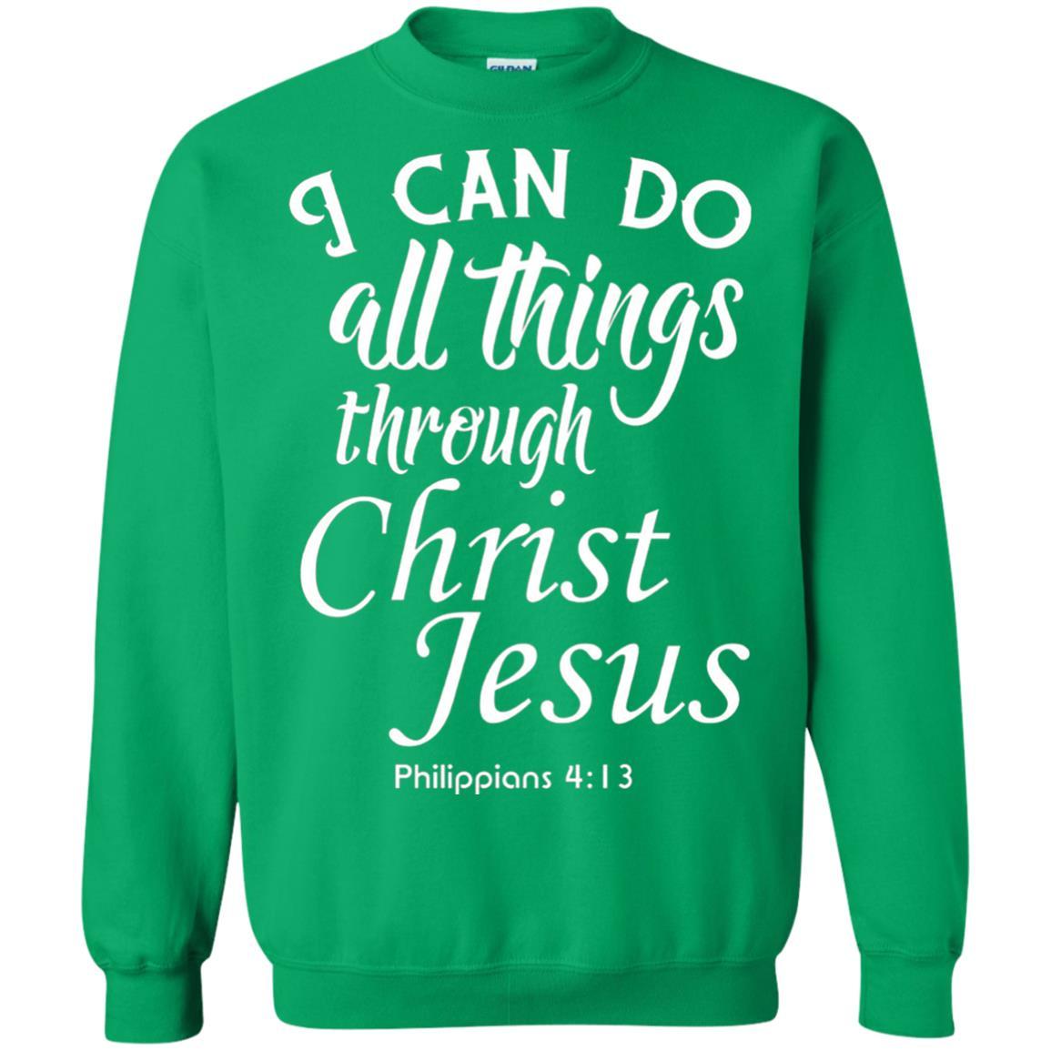 Christian T-shirt I Can Do All Things Through Christ Jesus Irish Green