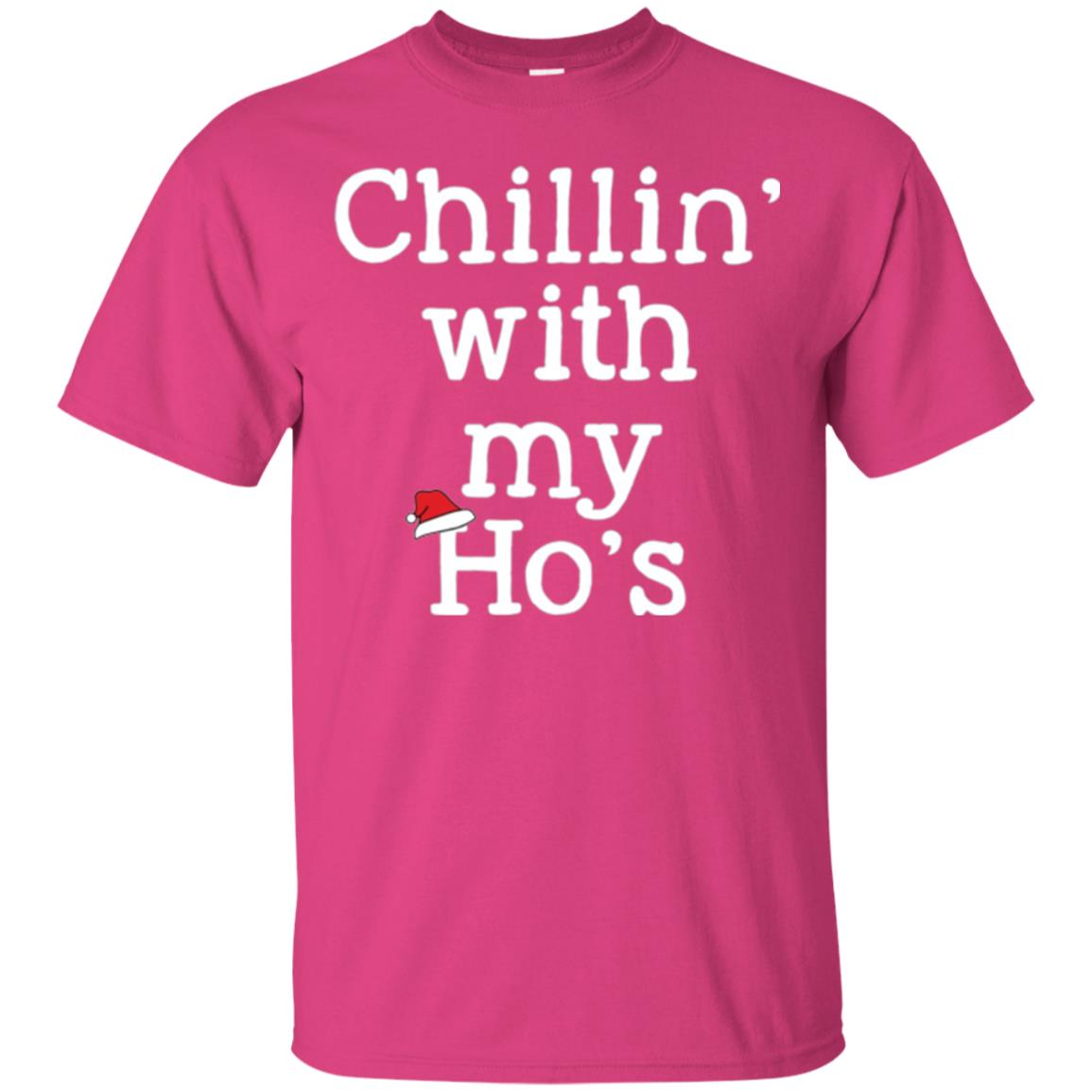 Christmas T-shirt Chillin With My Ho_s Heliconia