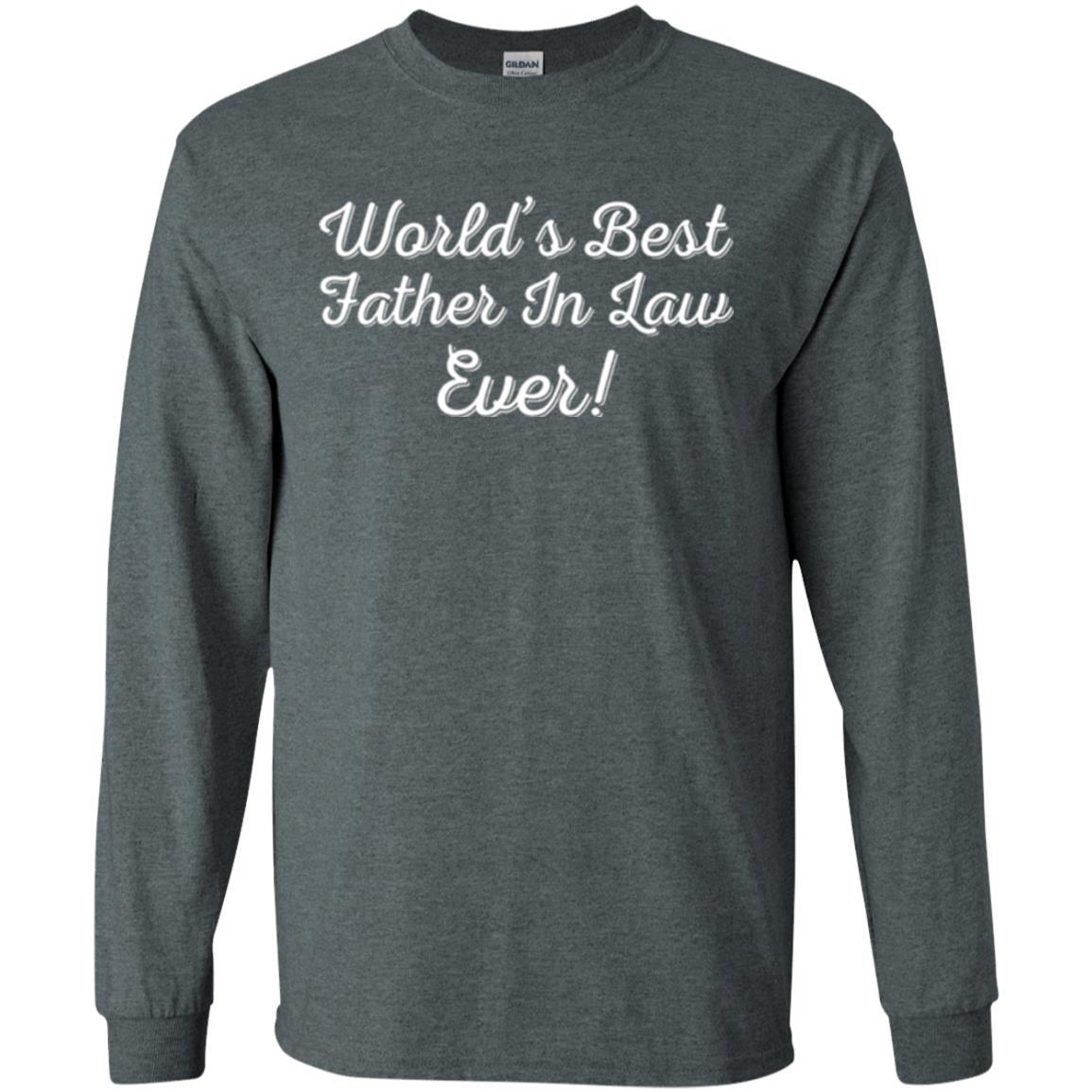 Daddy T-shirt World's Best Father In Law Ever T-shirt Dark Heather