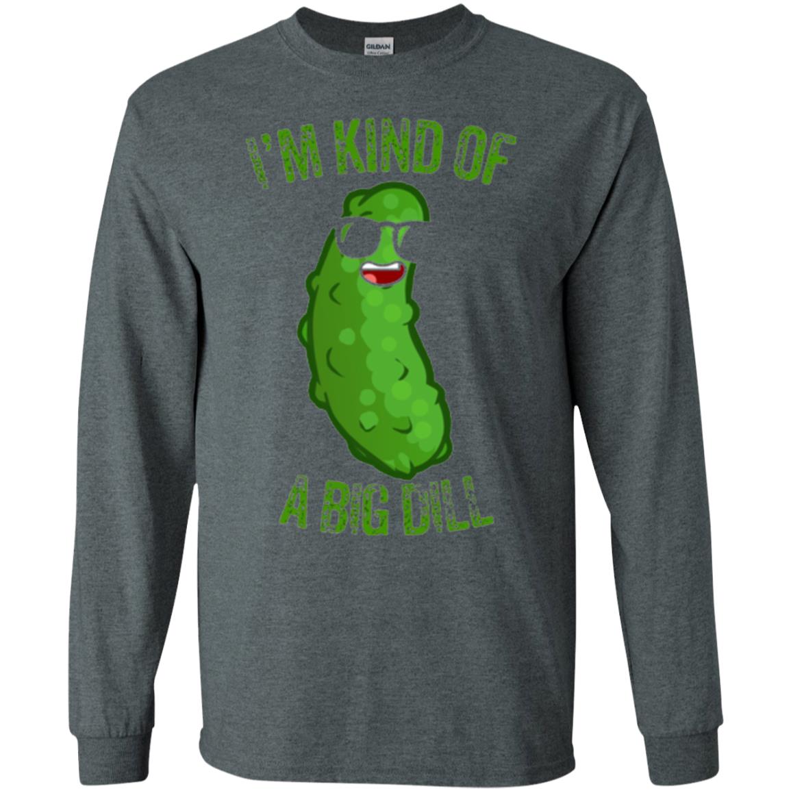 Funny Pickle T-shirt I_m Kind Of A Big Dill Dark Heather
