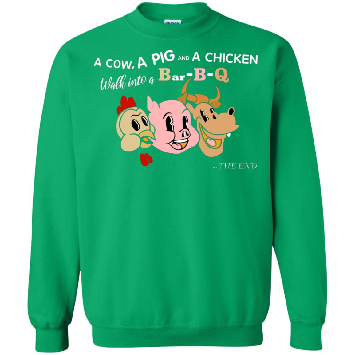 A Cow A Pig And A Chicken Walk Into A Bar-b-q The End Shirt Irish Green